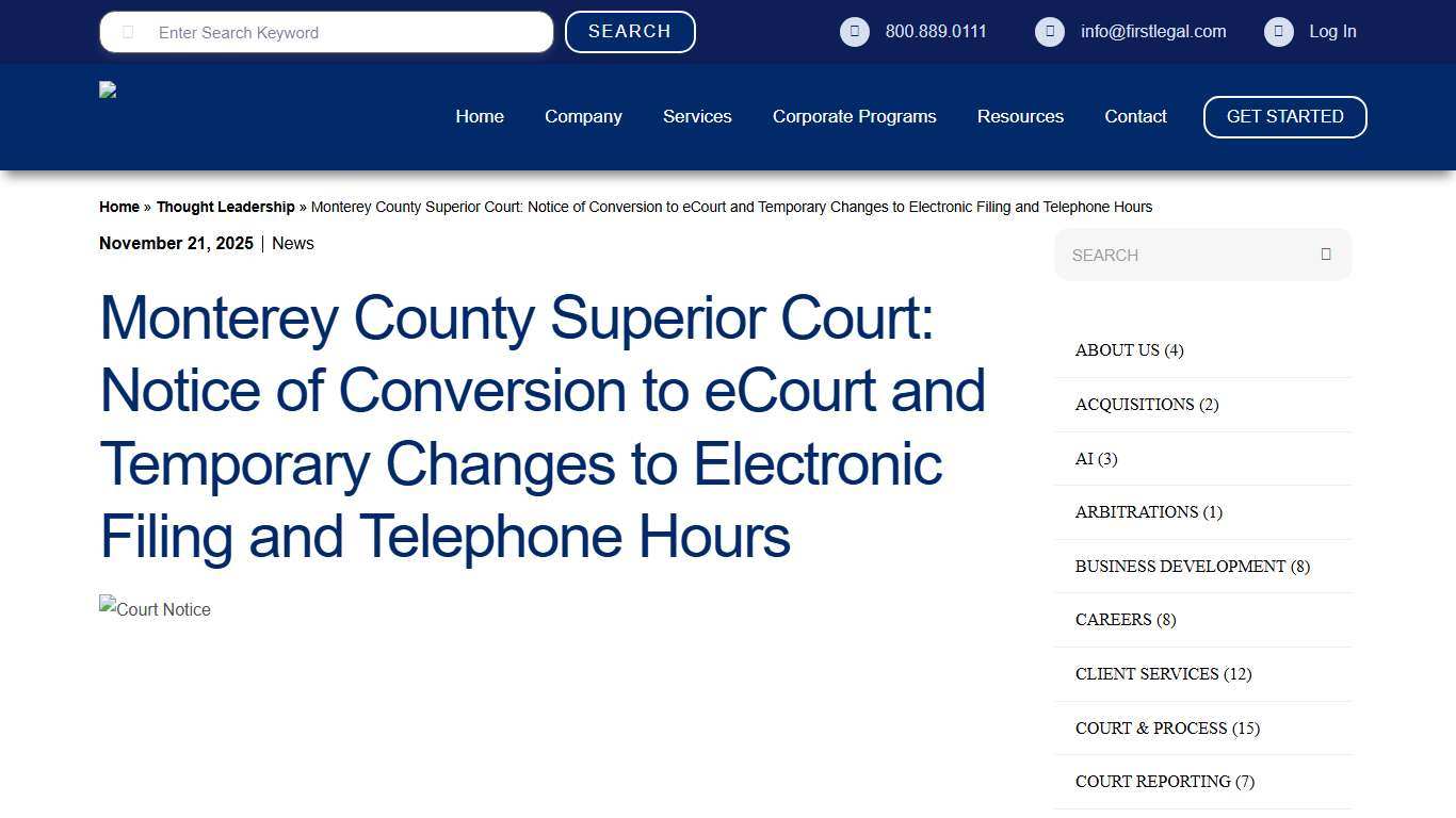 Monterey County Superior Court: Notice of Conversion to eCourt and Temporary Changes to Electronic Filing and Telephone Hours - First Legal